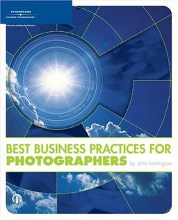Best Business Practices for Photographers  9781598633153 Front Cover