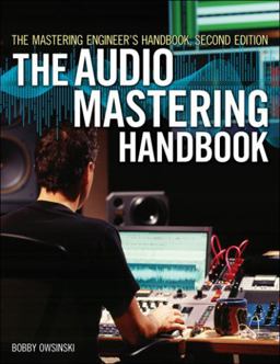 Audio Mastering Handbook The Mastering Engineer's Handbook 2nd 9781598634495 Front Cover