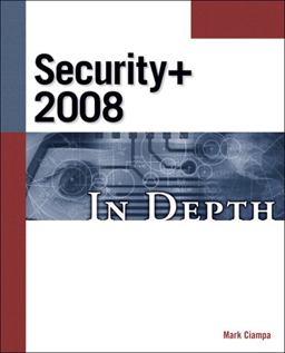 CompTIA+ Security+ 2008 - In Depth