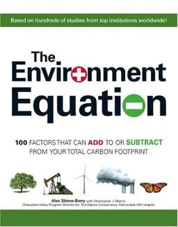 Environment Equation 100 Factors That Can Add to or Subract from Your Total Carbon Footprint  9781598698145 Front Cover