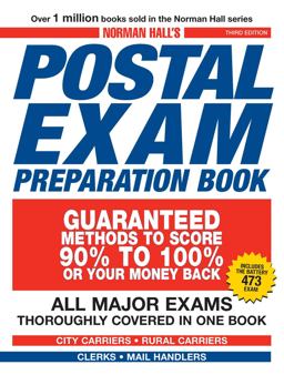Norman Hall's Postal Exam Preparation Book Everything You Need to Know... All Major Exams Thoroughly Covered in One Book 3rd 9781598698534 Front Cover