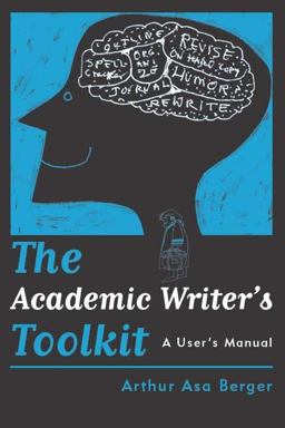 Academic Writer's Toolkit A User's Manual  9781598741391 Front Cover