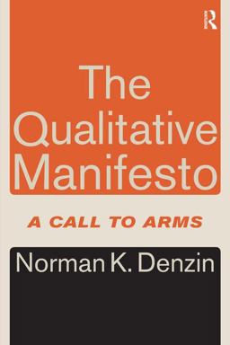 Qualitative Manifesto A Call to Arms  9781598744187 Front Cover