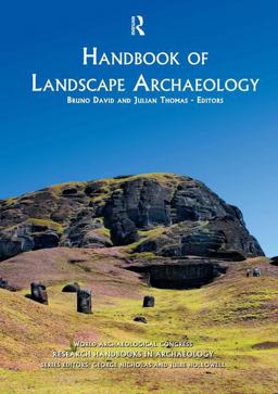 Handbook of Landscape Archaeology  9781598746167 Front Cover
