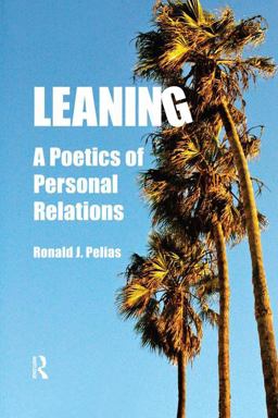 Leaning A Poetics of Personal Relations  9781598746419 Front Cover