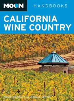 Moon California Wine Country  9781598805956 Front Cover