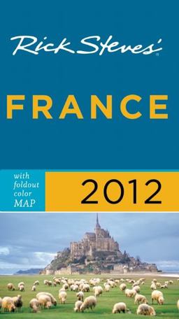 Rick Steves' France 2012