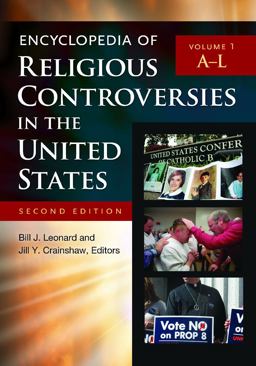 Encyclopedia of Religious Controversies in the United States [2 Volumes] 2nd 9781598848670 Front Cover
