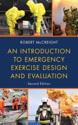 Introduction to Emergency Exercise Design and Evaluation 2nd 9781598888928 Front Cover