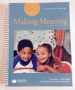 Making Meaning, Second Edition, Teacher's Manual, Grade 1
