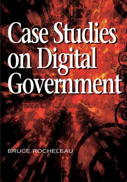 Case Studies on Digital Government  9781599041773 Front Cover