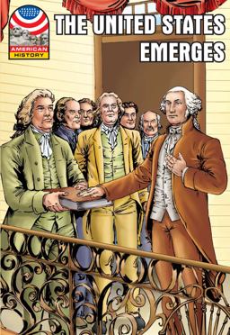 The U. S. Emerges, 1783-1800