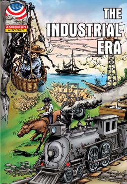 The Industrial Era