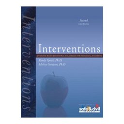 Interventions Evidence-Based Behavioral Strategies for Individual Students 2nd 9781599090177 Front Cover