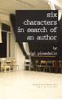 Six Characters in Search of an Author