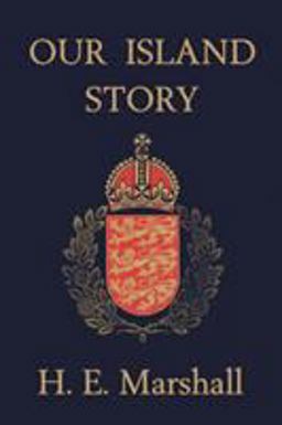 Our Island Story (Yesterday's Classics)  9781599150093 Front Cover