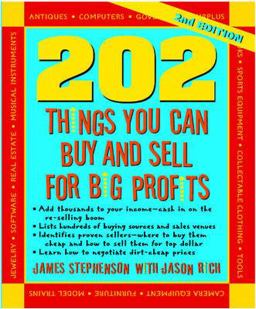 202 Things You Can Buy and Sell for Big Profits 2nd 9781599181844 Front Cover