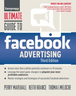 Ultimate Guide to Facebook Advertising How to Access 1 Billion Potential Customers in 10 Minutes 3rd 9781599186115 Front Cover
