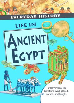Life in Ancient Egypt