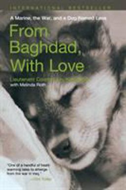 From Baghdad, with Love A Marine, the War, and a Dog Named Lava  9781599211824 Front Cover