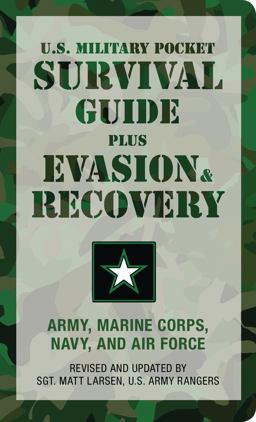 U. S. Military Pocket Survival Guide Plus Evasion and Recovery  9781599214870 Front Cover