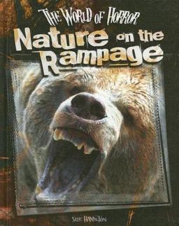 Nature on the Rampage