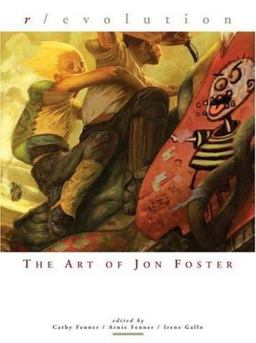 Revolution The Art of Jon Foster  9781599290034 Front Cover