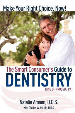 The Smart Consumer's Guide to Dentistry