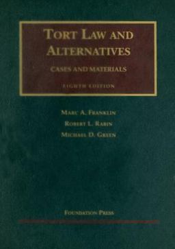Tort Law and Alternatives