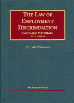 The Law of Employment Discrimination