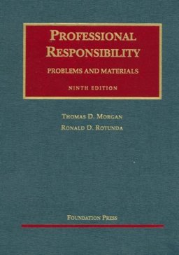 Professional Responsibility Problems and Materials 9th 9781599410500 Front Cover