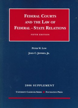Federal Courts and the Law of Federal-State Relations
