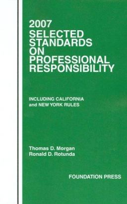 Selected Standards on Professional Responsibility Selected Standards on Professional Responsibility