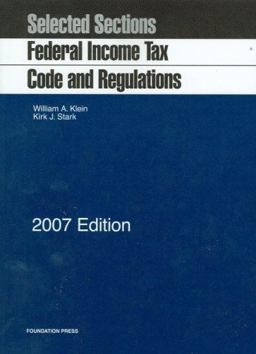 Federal Income Tax Code and Regulations Federal Income Tax Code and Regulations
