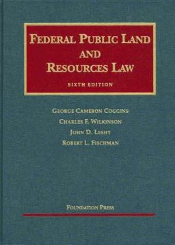 Federal Public Land and Resources Law Federal Public Land and Resources Law