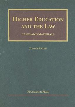 Higher Education and the Law, Cases and Materials  9781599412832 Front Cover