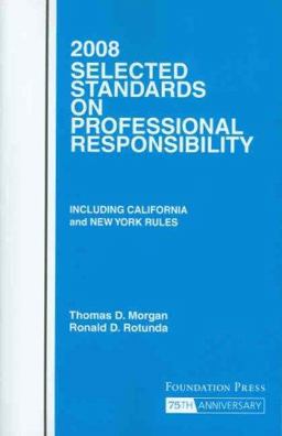 Selected Standards on Professional Responsibility Selected Standards on Professional Responsibility