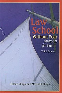 Law School Without Fear Strategies for Success 3rd 9781599414195 Front Cover