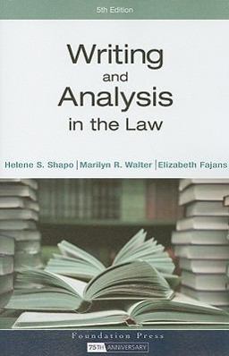 Writing and Analysis in the Law 5th 9781599414249 Front Cover