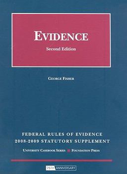 Federal Rules of Evidence Statutory Supplement Federal Rules of Evidence Statutory Supplement