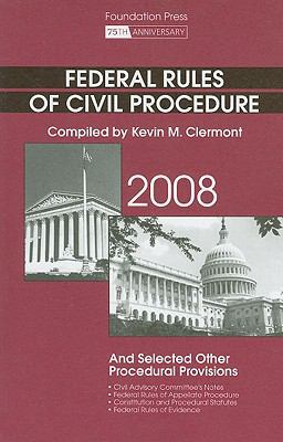 Federal Rules of Civil Procedure 2008  9781599414461 Front Cover