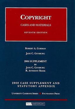 Copyright, Cases and Materials 2008