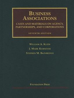 Business Associations, Cases and Materials on Agency, Partnerships, and Corporations Business Associations, Cases and Materials on Agency, Partnerships, and Corporations