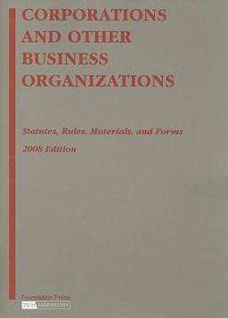 Corporations and Other Business Organizations