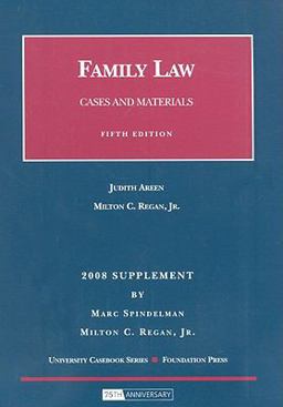 Family Law, Cases and Materials Family Law, Cases and Materials