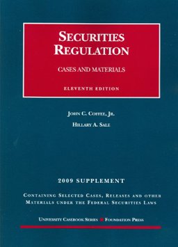 Securities Regulation, 11th, 2009 Case Supplement