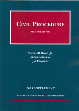 Civil Procedure, 2d, 2009 Supplement Civil Procedure, 2d, 2009 Supplement