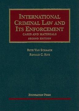 International Criminal Law and Its Enforcement Cases and Materials 2nd 9781599417530 Front Cover