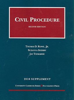 Civil Procedure, 2010 Supplement Civil Procedure, 2010 Supplement
