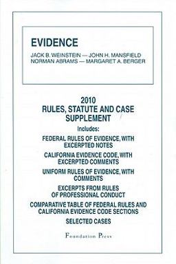 Evidence, Rules and Statute Supplement 2010